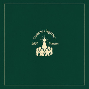 Christmas Together (2025 Version)