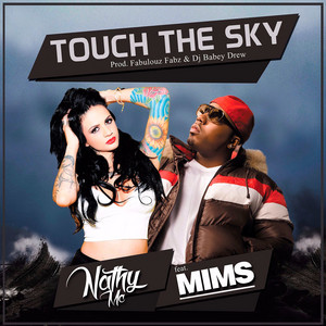 Touch the Sky by Nathy Mc, MiMS