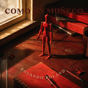 Como un muñeco by Rolando Roland