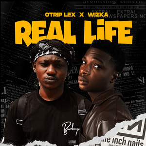 Otrip lex & Wizka - Real Life