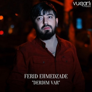 Ferid Ehmedzade - Derdim Var