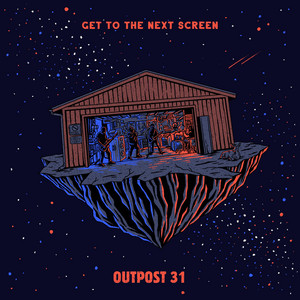 Get to the Next Screen by Outpost 31