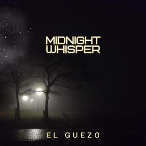 midnight whisper by El Guezo