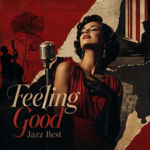 Feeling Good.. by Jazz best