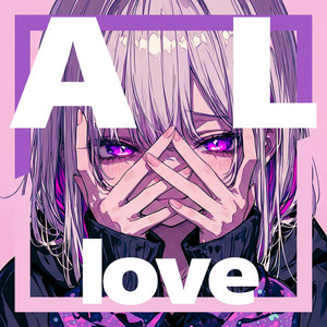 AL love by VOID SIGNAL