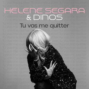 Tu vas me quitter
