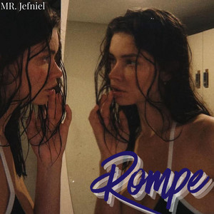 Rompe by Mr. Jefniel