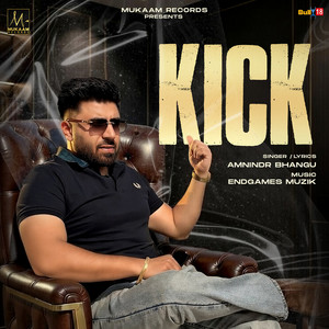 Kick by Amnindr Bhangu