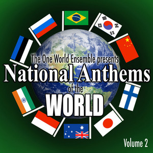 National Anthems of the World - Vol. 2 - Album by The One World