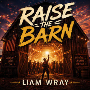 Raise the Barn by LIΛM WRΛY