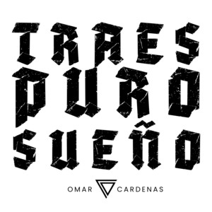 Omar Cardenas - Traes Puro Sueño