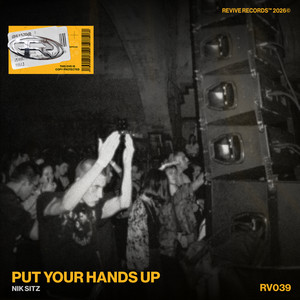 PUT YOUR HANDS UP by Nik Sitz