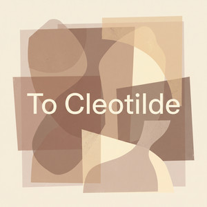 To Cleotilde by Tavi Solas