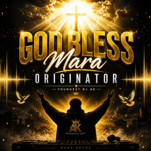 God bless mara by Youngest Dj Ak