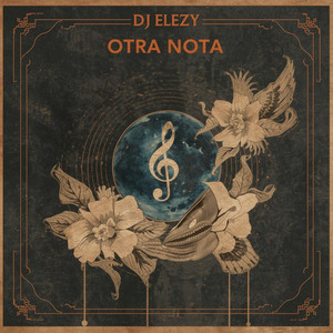 Otra Nota by DJ ELEZY