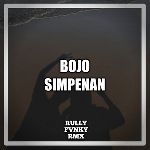 Rully Fvnky rmx - Bojo Simpenan
