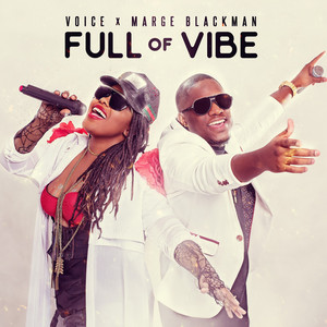 Full of Vibe by Voice, Marge Blackman