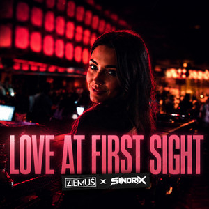 Love At First Sight by ZIEMUŚ, SINDRIX