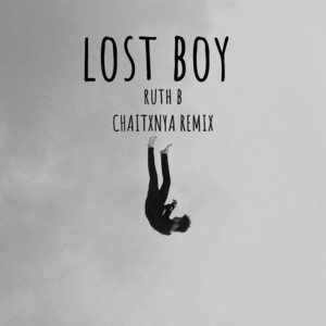 Lost Boy (Remix) by Chaitxnya, Ruth B.