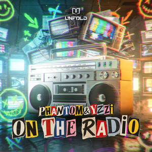 On The Radio by Phantom, YZZI