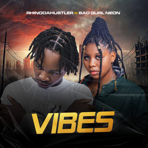 Vibes by Rhinodahustler, badgurl.neon