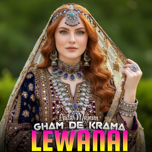 Laila Majnun - Gham De Krama Lewanai