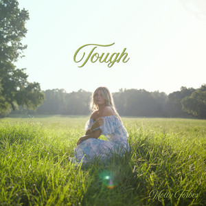 Tough by Molly Forbes