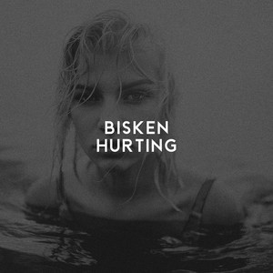 Hurting by Bisken