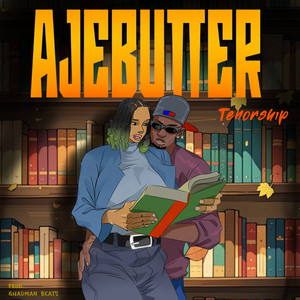 Ajebutter by Tenorship