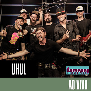 Uhul no Release Showlivre (Ao Vivo) album