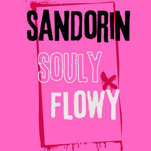 Souly X Flowy by Sandorin
