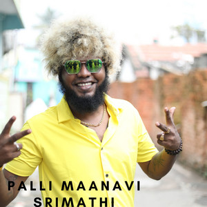 Saravedi Saran - Palli Maanavi Srimathi