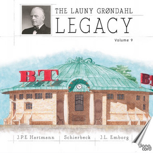 The Launy Grøndahl Legacy, Vol. 9