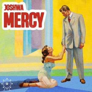 Mercy by Joshwa