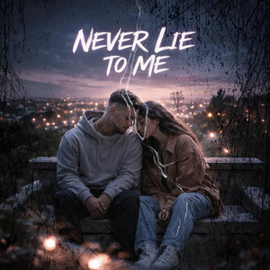 never lie to me by bLandPoe, Krystall Poppin, Damien Lazo