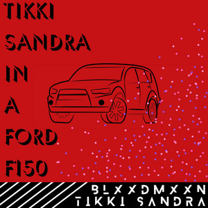 Tikki Sandra - Tikki Sandra in a Ford F-150