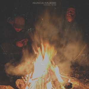 Nunca Muere by Eskel, Khs