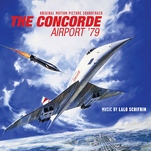 The Concorde Airport '79 (Original Motion Picture Soundtrack