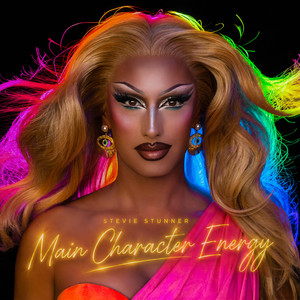 Main Character Energy by Stevie Stunner