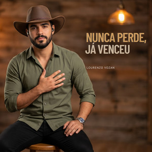Nunca Perde, Já Venceu! by Lourenzo Vozan