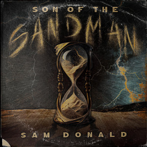 Son of the Sandman by Sam Donald