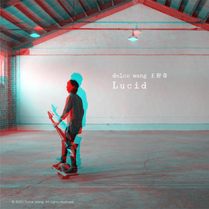 Lucid by Dolce Wang