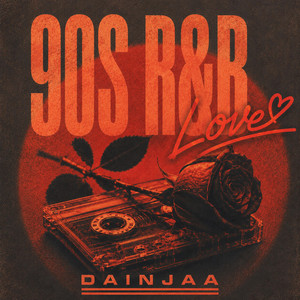 90s R&B Love by Dainjaa