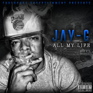 Jay-G - All My Life (feat. Geenius Sound Production & Jai Garrett)