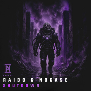 Shutdown by RAIDO, Nocase