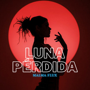 Luna pérdida by Malma Flux