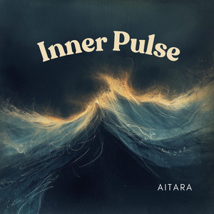 Inner Pulse by Aitara