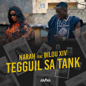 Narah Diouf - Teguil sa Tank (feat. Bilou XIV)
