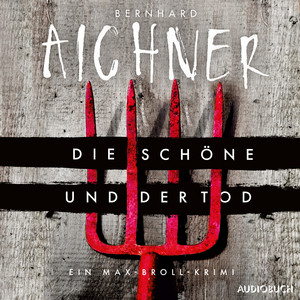 Die Schöne und der Tod (Ein Max-Broll-Krimi)