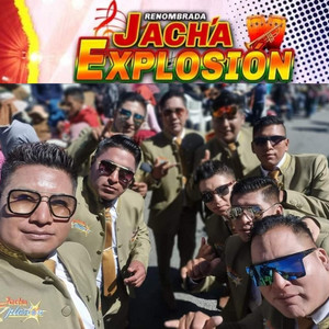 Renombrada Jach'a Explosión - Morenita Linda